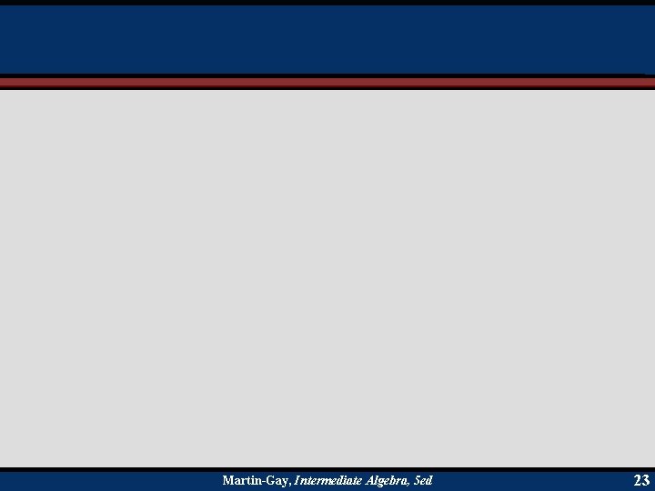 Martin-Gay, Intermediate Algebra, 5 ed 23 