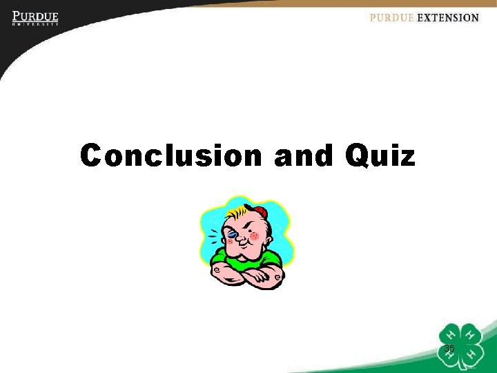 Conclusion and Quiz 35 