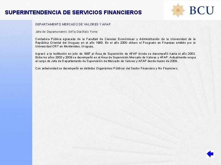 SUPERINTENDENCIA DE SERVICIOS FINANCIEROS DEPARTAMENTO MERCADO DE VALORES Y AFAP Jefe de Departamento Sofía