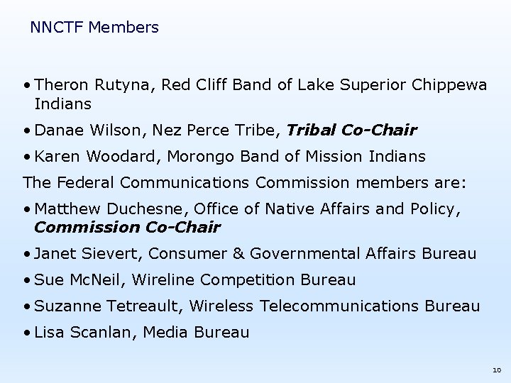 NNCTF Members • Theron Rutyna, Red Cliff Band of Lake Superior Chippewa Indians •