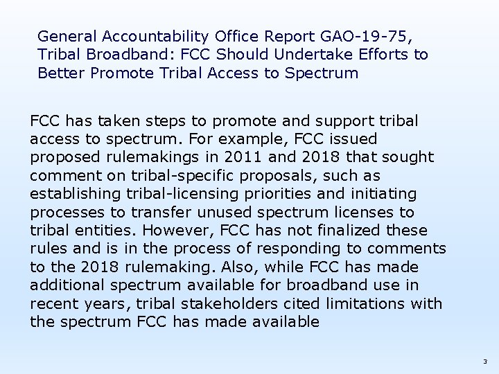 General Accountability Office Report GAO-19 -75, Tribal Broadband: FCC Should Undertake Efforts to Better