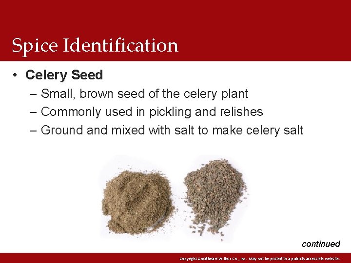 Spice Identification • Celery Seed – Small, brown seed of the celery plant – Spice Identification • Celery Seed – Small, brown seed of the celery plant –
