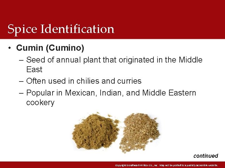Spice Identification • Cumin (Cumino) – Seed of annual plant that originated in the Spice Identification • Cumin (Cumino) – Seed of annual plant that originated in the