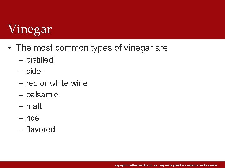 Vinegar • The most common types of vinegar are – distilled – cider – Vinegar • The most common types of vinegar are – distilled – cider –