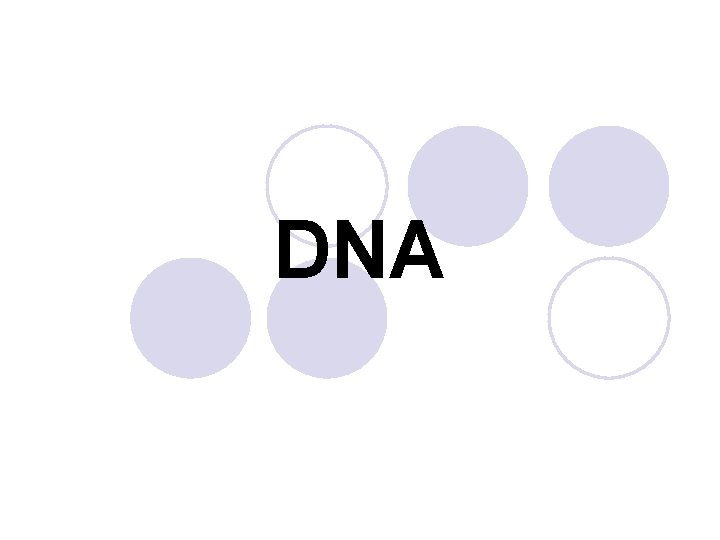 DNA 