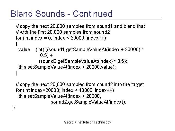 Blend Sounds - Continued // copy the next 20, 000 samples from sound 1