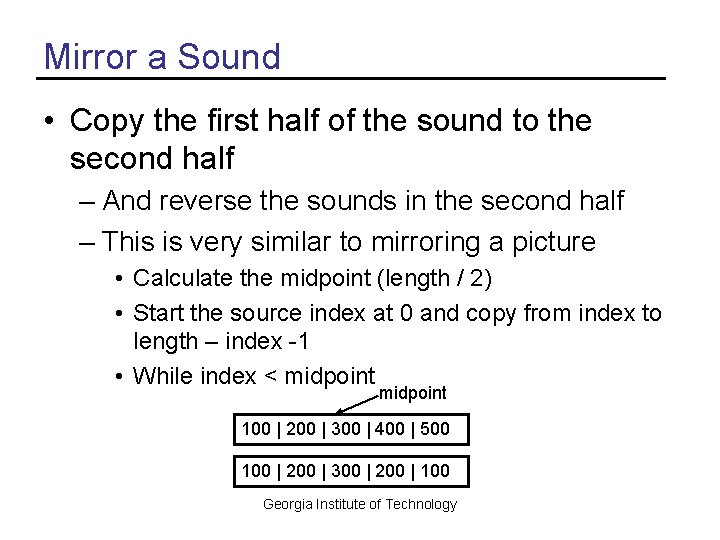 Mirror a Sound • Copy the first half of the sound to the second