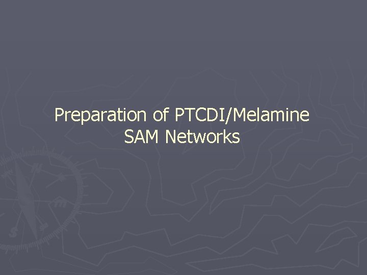 Preparation of PTCDI/Melamine SAM Networks 