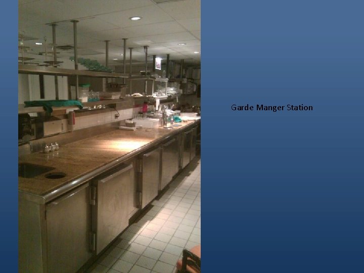 Garde Manger Station 