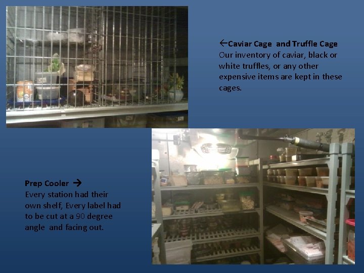 ßCaviar Cage and Truffle Cage Our inventory of caviar, black or white truffles, or