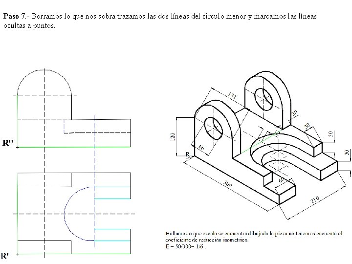 Paso 7. - Borramos lo que nos sobra trazamos las dos líneas del circulo