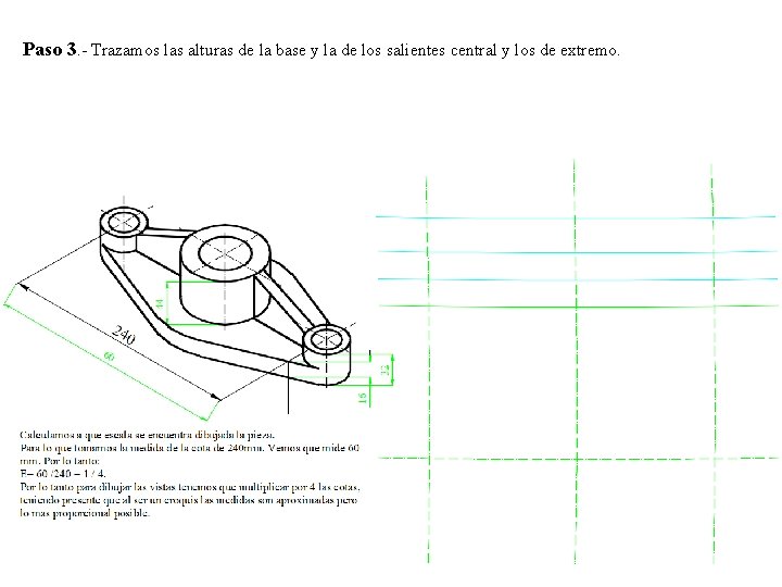 Paso 3. - Trazamos las alturas de la base y la de los salientes