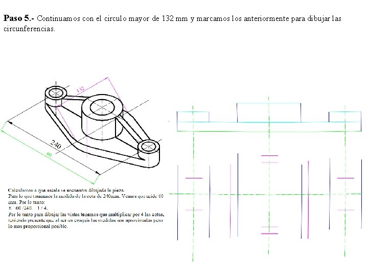 Paso 5. - Continuamos con el circulo mayor de 132 mm y marcamos los