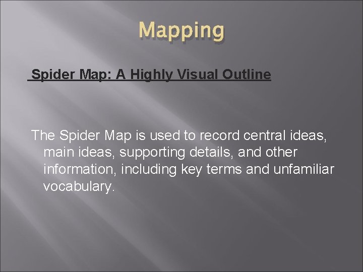 Mapping Spider Map: A Highly Visual Outline The Spider Map is used to record