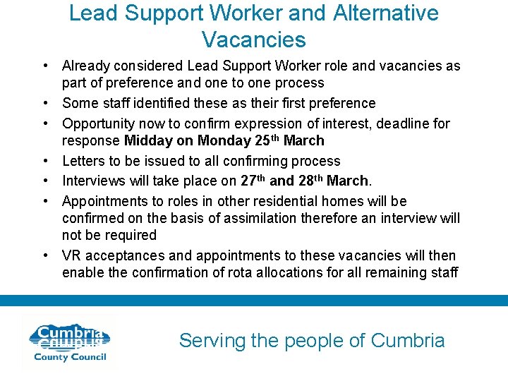 Lead Support Worker and Alternative Vacancies • Already considered Lead Support Worker role and