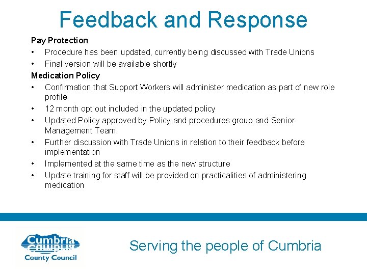 Feedback and Response Pay Protection • Procedure has been updated, currently being discussed with