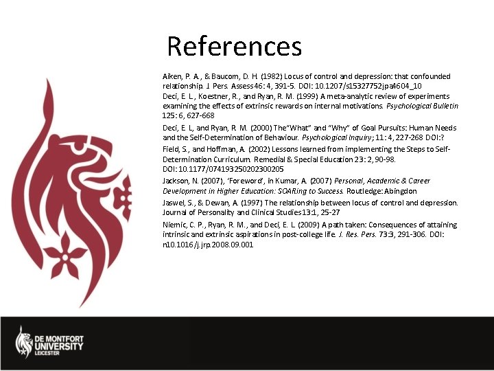 References Aiken, P. A. , & Baucom, D. H. (1982) Locus of control and