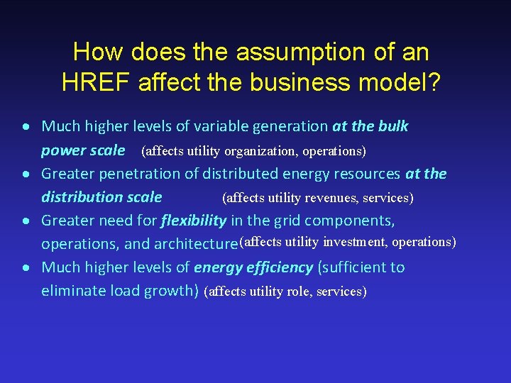 How does the assumption of an HREF affect the business model? Much higher levels