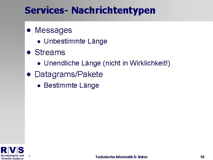 Services- Nachrichtentypen · Messages · Unbestimmte Länge · Streams · Unendliche Länge (nicht in