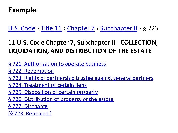 Example U. S. Code › Title 11 › Chapter 7 › Subchapter II ›