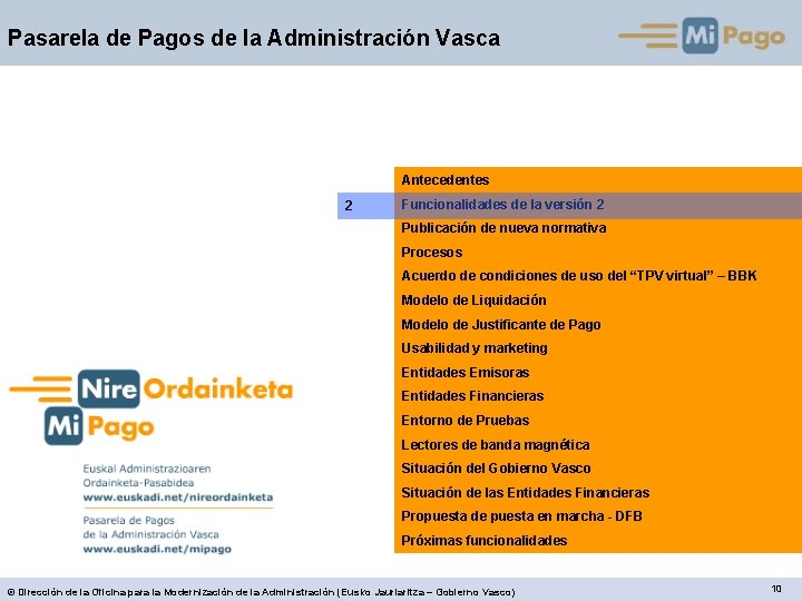 Pasarela de Pagos de la Administración Vasca Antecedentes 2 Funcionalidades de la versión 2