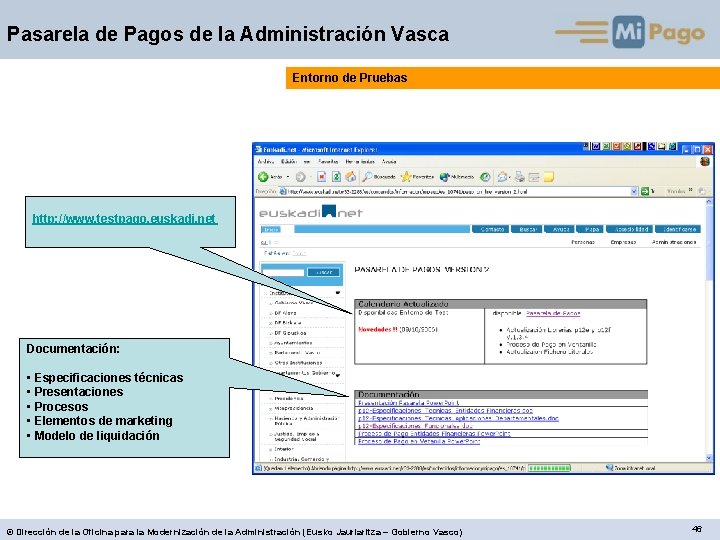 Pasarela de Pagos de la Administración Vasca Entorno de Pruebas http: //www. testpago. euskadi.