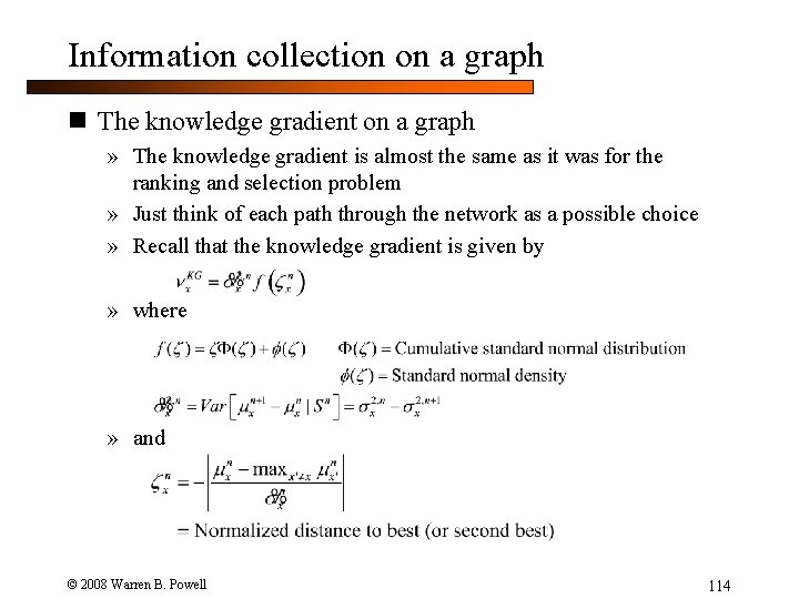 Information collection on a graph n The knowledge gradient on a graph » The