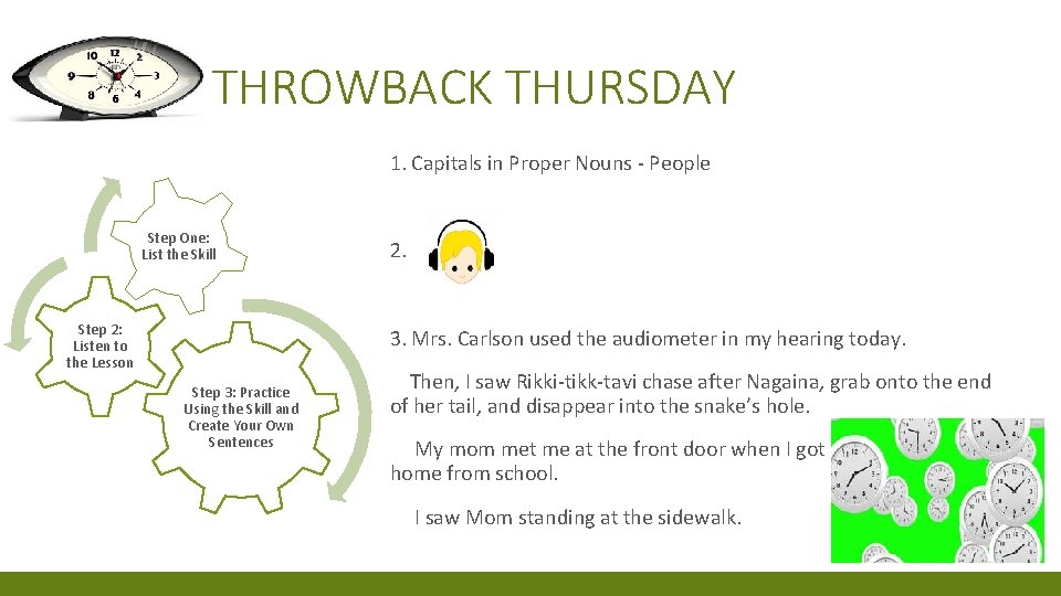 THROWBACK THURSDAY 1. Capitals in Proper Nouns - People Step One: List the Skill