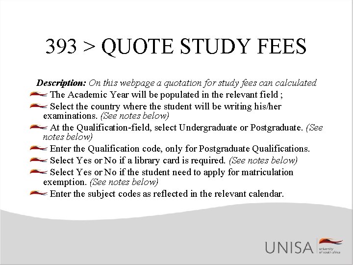 393 > QUOTE STUDY FEES Description: On this webpage a quotation for study fees