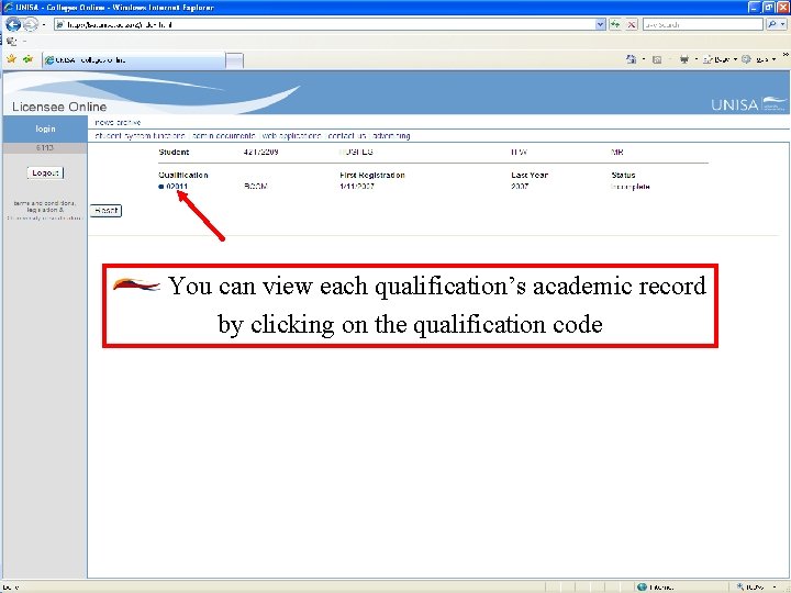 You can view each qualification’s academic record by clicking on the qualification code 