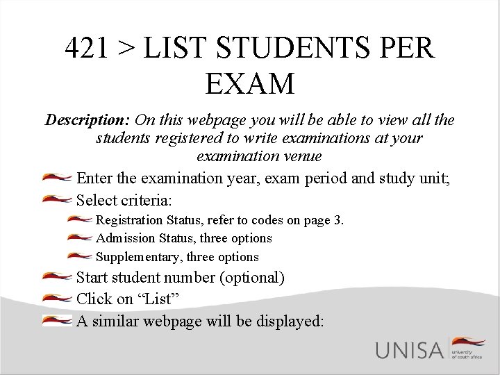 421 > LIST STUDENTS PER EXAM Description: On this webpage you will be able