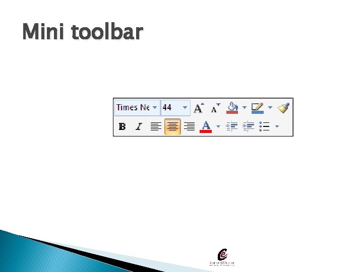 Mini toolbar 