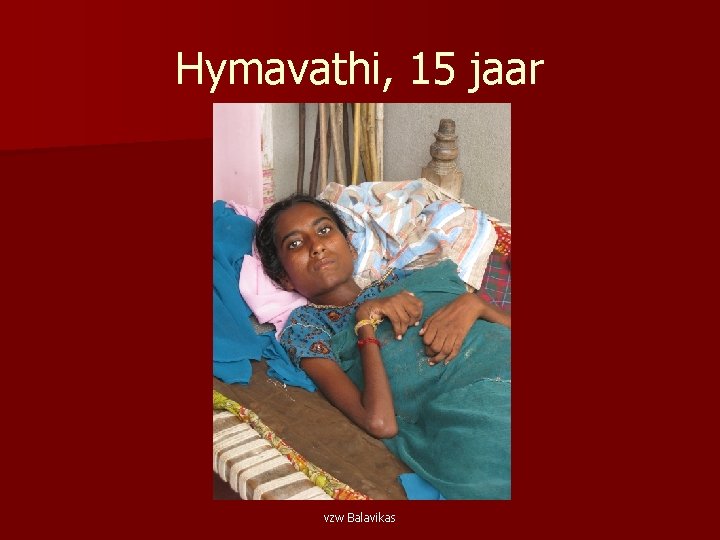 Hymavathi, 15 jaar vzw Balavikas 