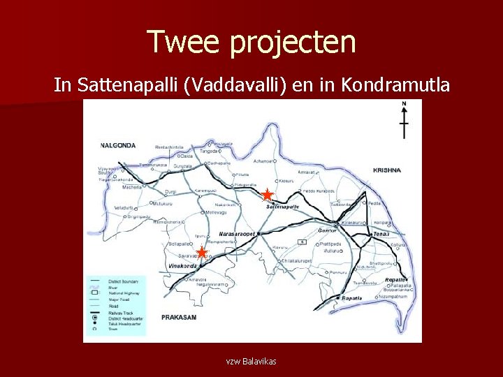 Twee projecten In Sattenapalli (Vaddavalli) en in Kondramutla vzw Balavikas 