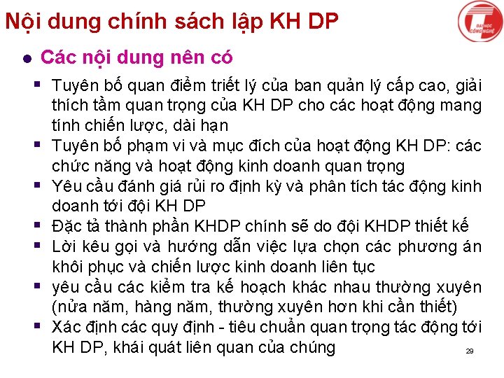 Nội dung chính sách lập KH DP l Các nội dung nên có §