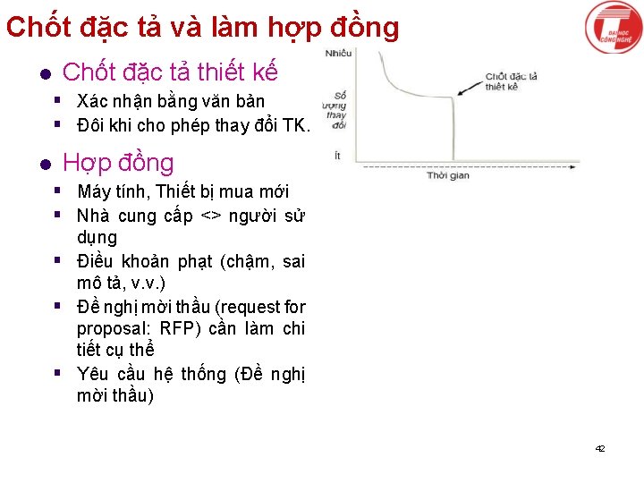 Chốt đặc tả và làm hợp đồng l Chốt đặc tả thiết kế §