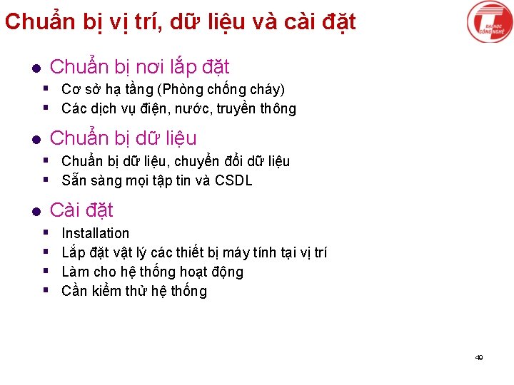 Chuẩn bị vị trí, dữ liệu và cài đặt Chuẩn bị nơi lắp đặt