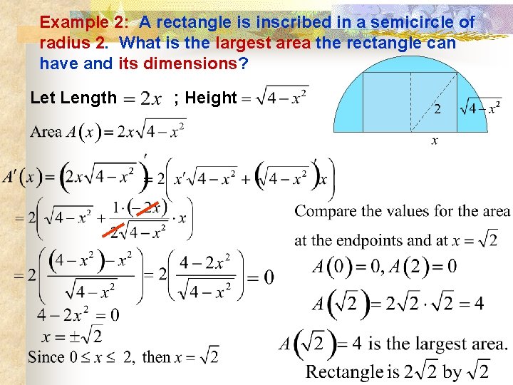 Example 2: A rectangle is inscribed in a semicircle of radius 2. What is