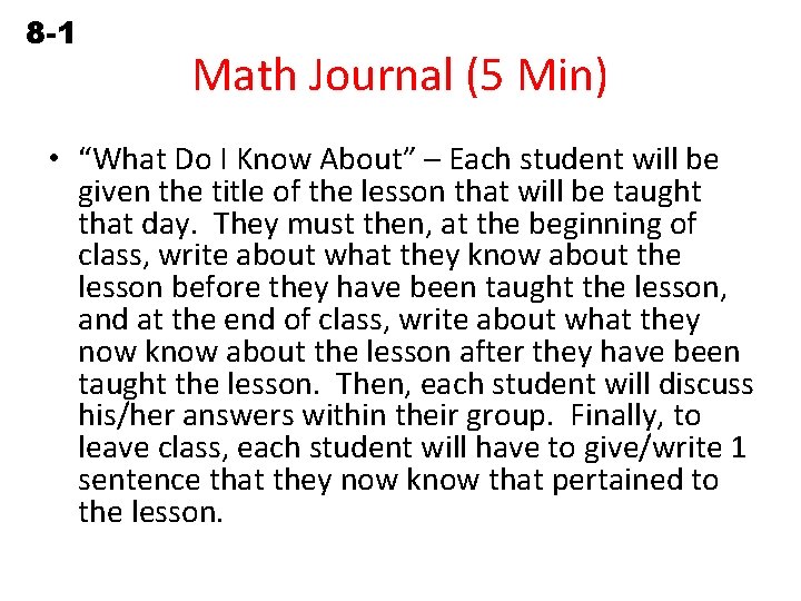 8 -1 Graphing Linear Equations Math Journal (5 Min) • “What Do I Know