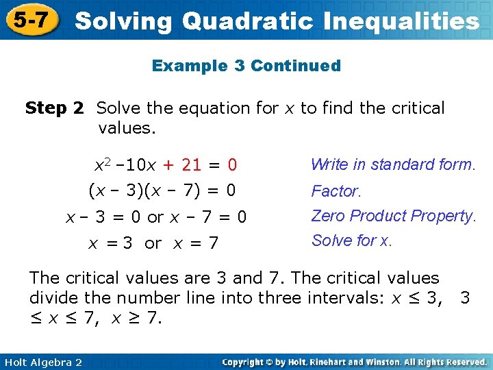 5 -7 Solving Quadratic Inequalities Example 3 Continued Step 2 Solve the equation for