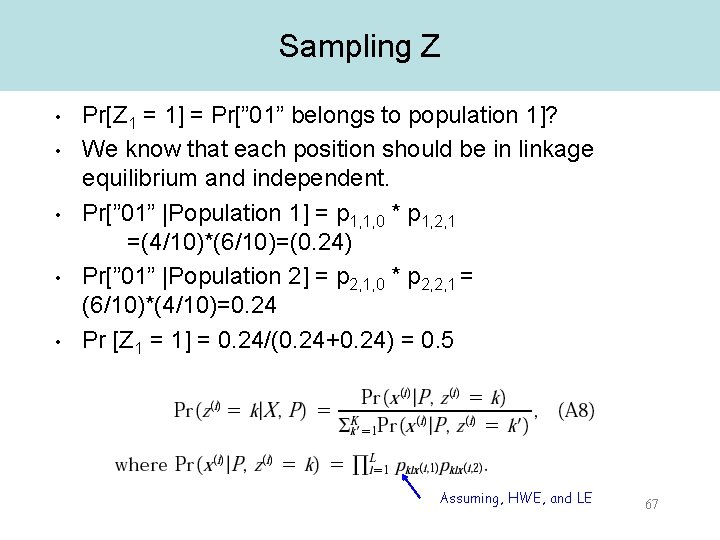 Sampling Z • • • Pr[Z 1 = 1] = Pr[” 01” belongs to