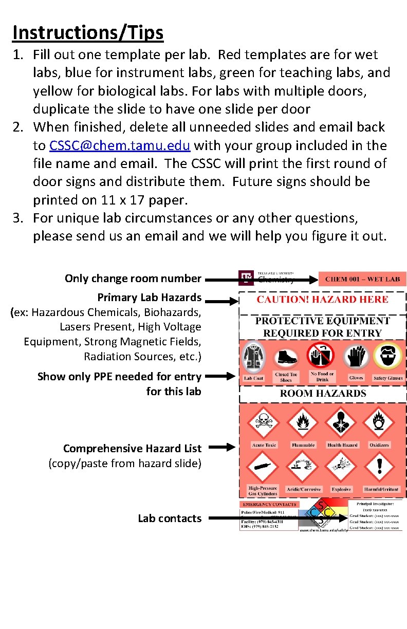 Instructions/Tips 1. Fill out one template per lab. Red templates are for wet labs,