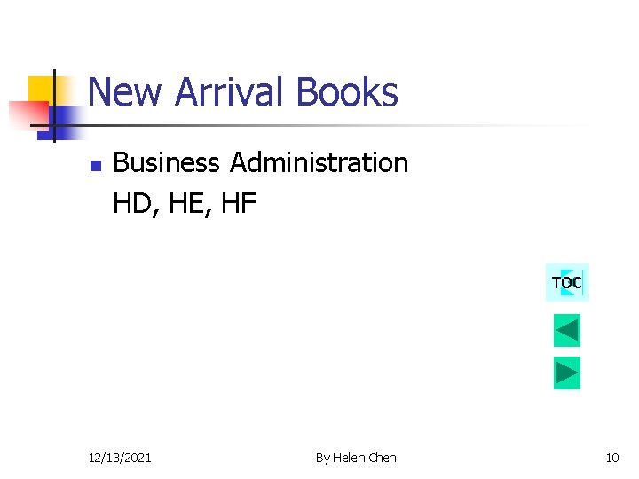 New Arrival Books n Business Administration HD, HE, HF TOC 12/13/2021 By Helen Chen