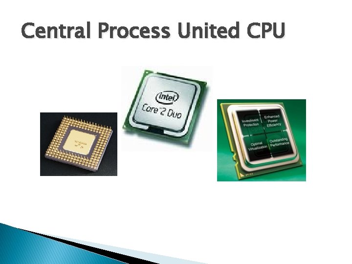 Central Process United CPU 