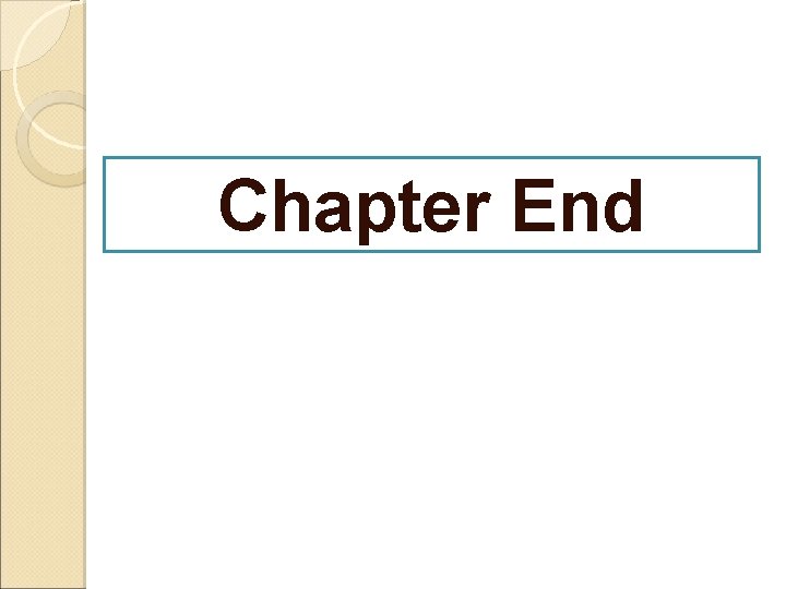 Chapter End Chapter End