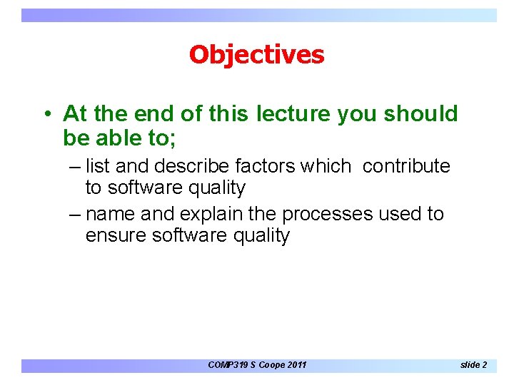 Objectives • At the end of this lecture you should be able to; – Objectives • At the end of this lecture you should be able to; –