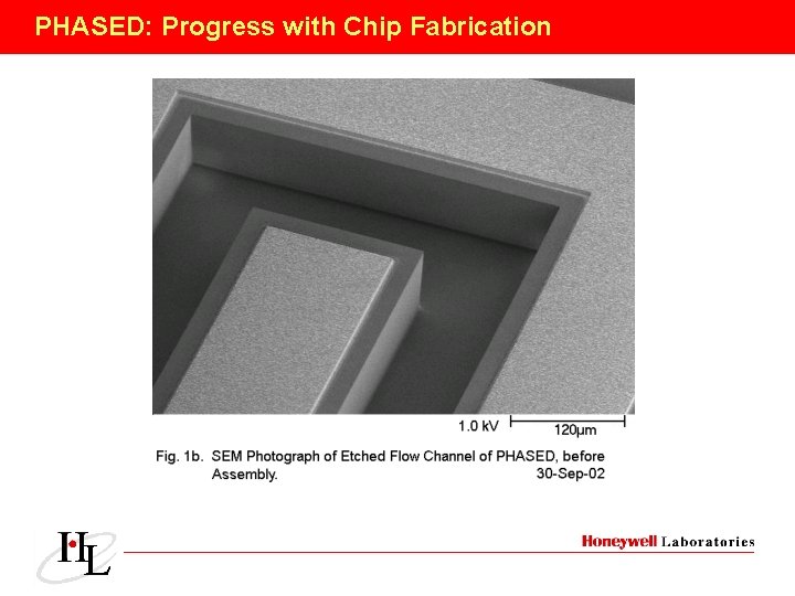 PHASED: Progress with Chip Fabrication 