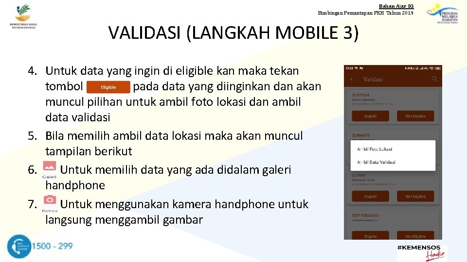 Bahan Ajar 03 Bimbingan Pemantapan PKH Tahun 2019 VALIDASI (LANGKAH MOBILE 3) 4. Untuk