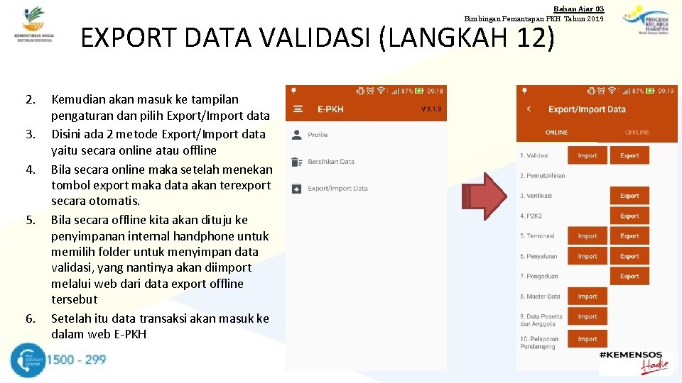 Bahan Ajar 03 Bimbingan Pemantapan PKH Tahun 2019 EXPORT DATA VALIDASI (LANGKAH 12) 2.