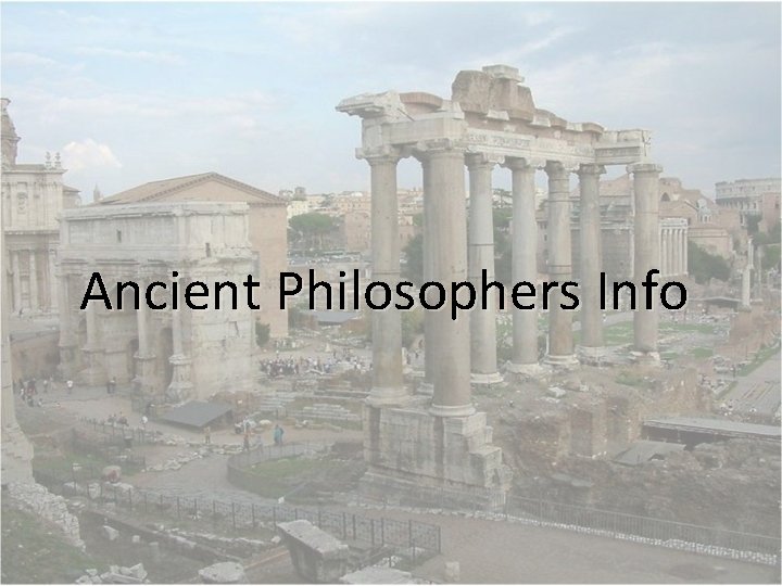 Ancient Philosophers Info 